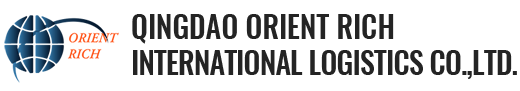 QINGDAO ORIENT RICH INTERNATIONAL LOGISTICS CO.,LTD.